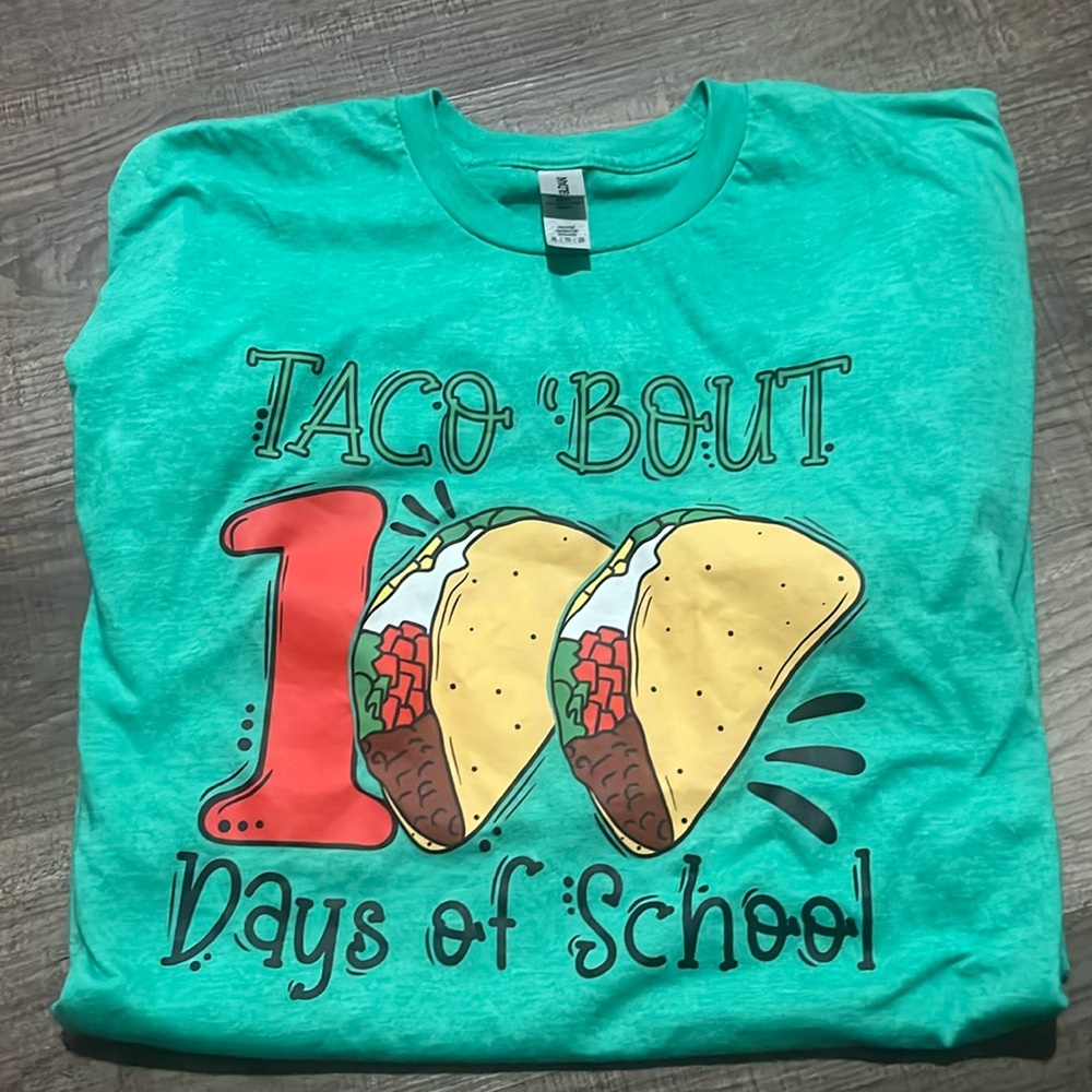 Taco Bout 100 days of school extra large T-shirt